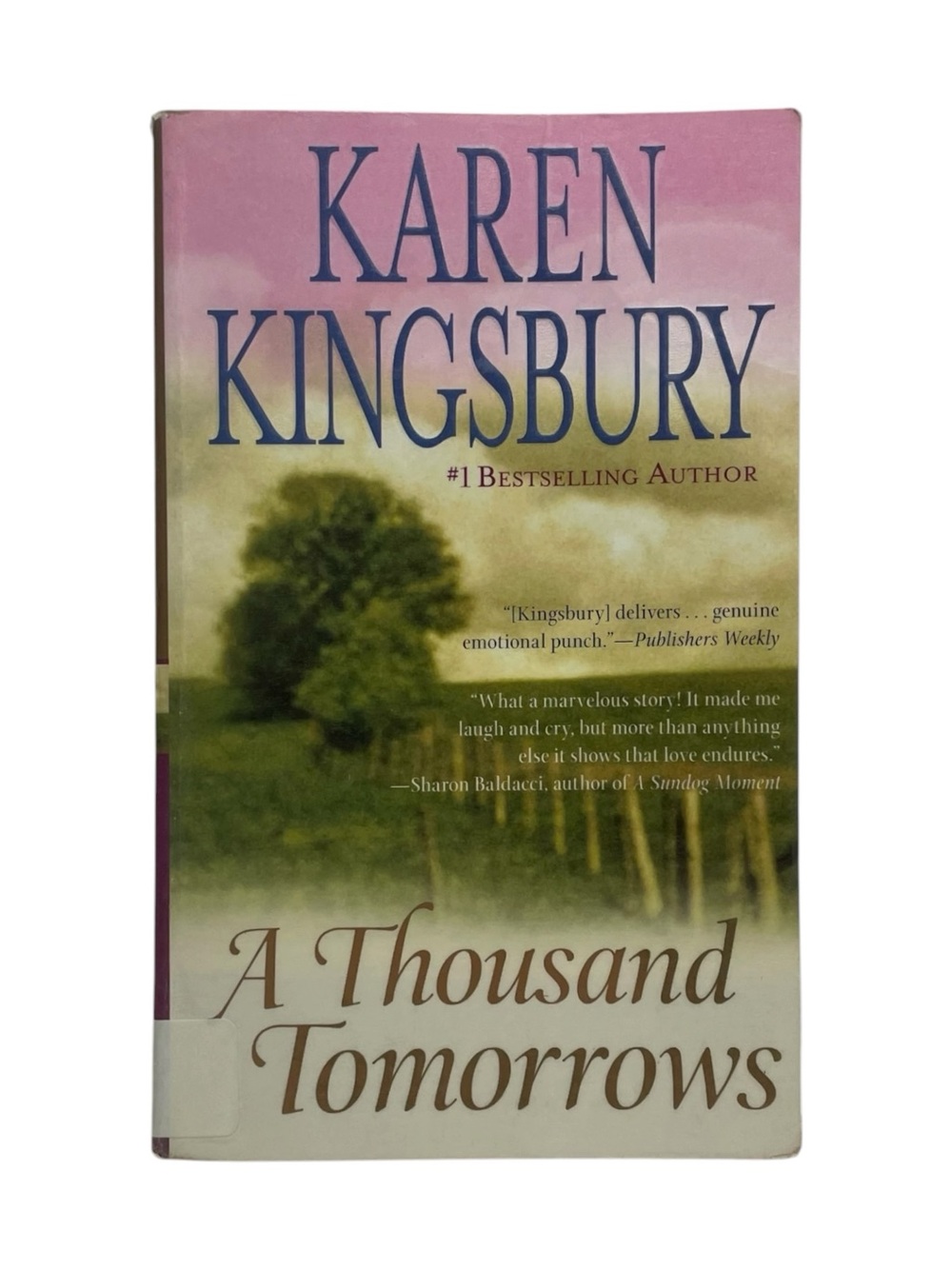 A Thousand Tomorrows by Karen Kingsbury